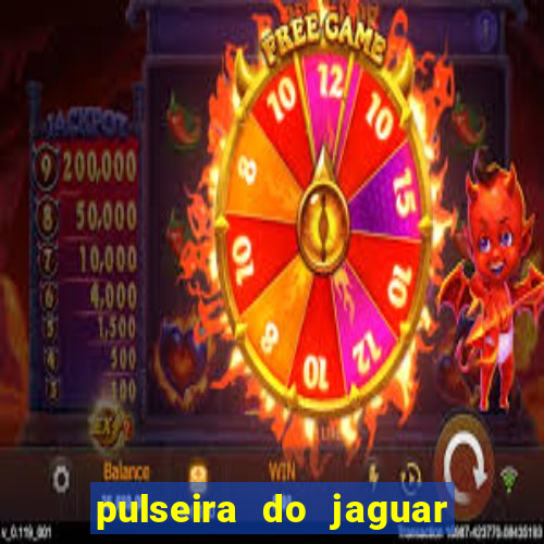 pulseira do jaguar vale do amanhecer